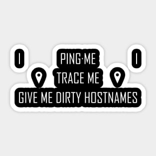 Ping Me, Trace Me Sticker